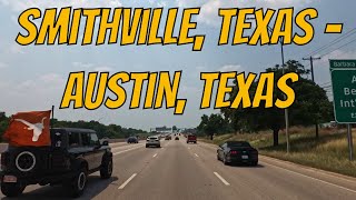 Smithville Texas to Austin Texas Drive with me on a Texas highway [upl. by Miza707]