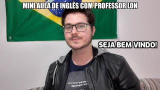 Bem vindo ao meu canal Bemvindo Inglês Dicas [upl. by Neyu761]