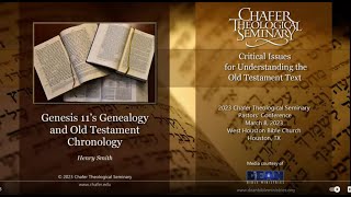 Genesis Elevens Genealogy and Old Testament Chronology featuring Henry B Smith Jr [upl. by Palocz]