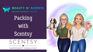 Scented Sunday  Packing with Scentsy [upl. by Nogem]