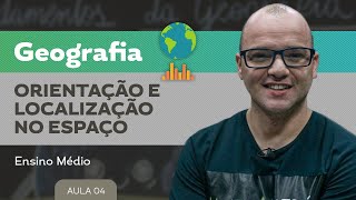 Orientação e localização no espaço​  Geografia  Ensino Médio [upl. by Nonnerb]