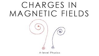 Charges in Magnetic Fields  Alevel Physics [upl. by Noirad]