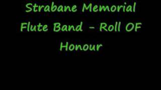 Strabane Memorial Flute Band  Roll OF Honour [upl. by Ilatfen]