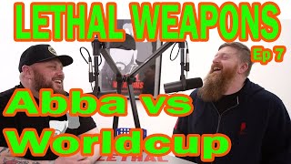 Lethal Weapons Podcast Episode 7 quotEurovision is better than the World Cup quot [upl. by Alveta]