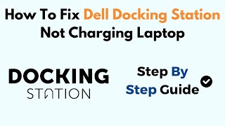 How To Fix Dell Docking Station Not Charging Laptop [upl. by Feenah]