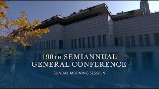 October 2020 General Conference  Sunday Morning Session [upl. by Nolram63]