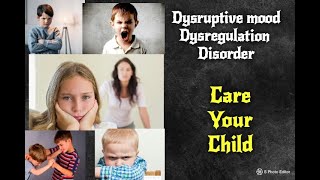 Disruptive mood Dysregulation Disorder  Listen your Child  Psyche Vision  Live Easy with AZ [upl. by Kenley712]