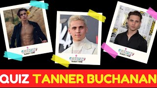 TANNER BUCHANAN QUIZ [upl. by Anuqahs]