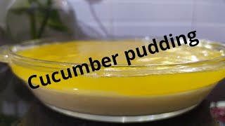 Cucumber mango layer pudding  easy recipe  by mumus kitchen [upl. by Nickles]