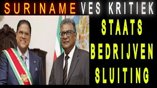 SURINAME VES Kritiek op Regering Beleid Staats Bedrijven Sluiting SU NA ME 2024 [upl. by Eiffe794]