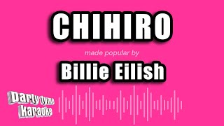 Billie Eilish  Chihiro Karaoke Version [upl. by Prentice716]