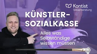 KÜNSTLERSOZIALKASSE  Das sollten Selbständige über die KSK wissen [upl. by Nivlen]