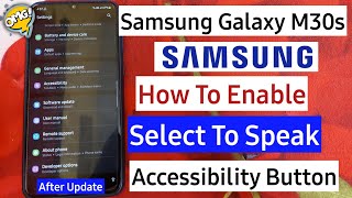 Samsung Galaxy M30s One UI 31 Update के बाद Accessibility Options  How to enable Select To Speak [upl. by Acimaj]