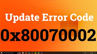 Windows Update Error Code 0x80070002 How to FIX Two Simple Methods [upl. by Leahcir]