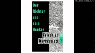 Friedrich Dürrenmatt  der Richter und sein Henker Teil 3 [upl. by Vitoria643]