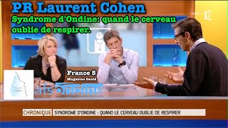 PR Laurent Cohen Syndrome dOndine quand le cerveau oublie de respirer [upl. by Camus]