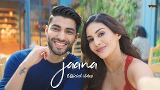 jaana Official Video Zaeden  Amyra Dastur [upl. by Alimak]