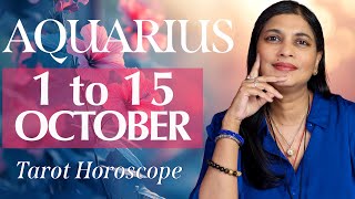 AQUARIUS Tarot reading from 1st to 15th October 2024 [upl. by Sacul]