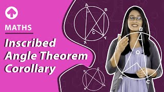 Inscribed Angle Theorem Corollary  Maths [upl. by Aseeral504]