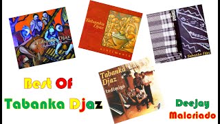 Best of Tabanka Djaz  Video Mix  Deejay Malcriado [upl. by Odnumde]