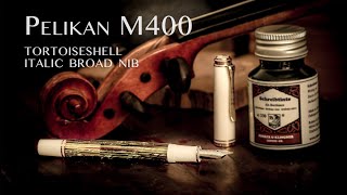 Pelikan M400 tortoiseshell pennino italic broad IB  test e recensione [upl. by Ybsorc]