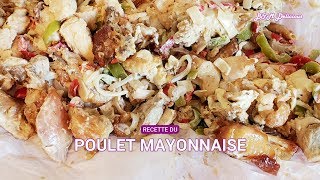 🇨🇩 Recette du POULET MAYO RDC CONGO  Recipe of Mayonnaise Chicken [upl. by Doig]