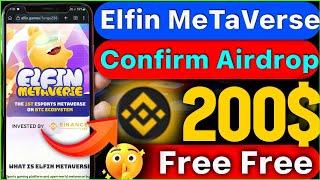 🤔elfin MetaVerses confirmed airdrop💫 binance support projects💖 step by step guide ✅ [upl. by Kendra179]