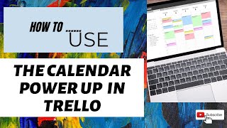 Using Trello Calendar Power Up [upl. by Limoli815]