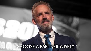 How To Choose Your Life Partner Wisely  Jordan Peterson [upl. by Dej]