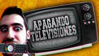 Apagando televisiones Primera parte [upl. by Colvert262]