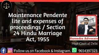 Maintenance Pendente lite and expenses of proceedings  Section 24 Hindu Marriage Act 1955 [upl. by Acnaiv]