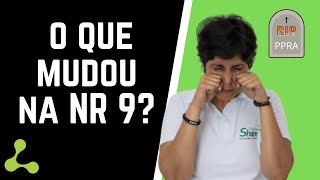 Fim do PPRA O que mudou na revisão da Norma Regulamentadora Nº 9 NR 9 [upl. by Donna]