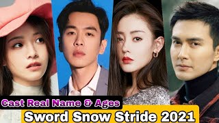 Sword Snow Stride Chinese Drama Cast Real Name amp Ages  Zhang Ruo Yun Li Geng Xi Zhang Tian Ai [upl. by Anastasius280]