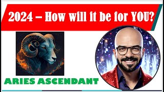 2024 for ARIES ASCENDANT I 16 Planet Scientific Astrology I Yearly Prognosis [upl. by Akenn]