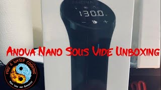 Unboxing and First Look at the Anova Nano Sous Vide Circulator [upl. by Naffets]