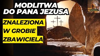 NIEZWYKŁA MODLITWA DO PANA JEZUSAZNALEZIONA W GROBIE ZBAWICIELA 🙏✝️❤️ [upl. by Eeslehc]