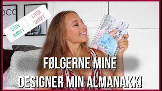 FØLGERNE MINE DESGINER MIN ALMANAKK [upl. by Boris]