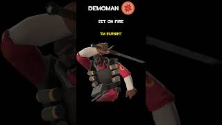 Demoman  Set On Fire  Demoman Voice Lines [upl. by Lerrej]