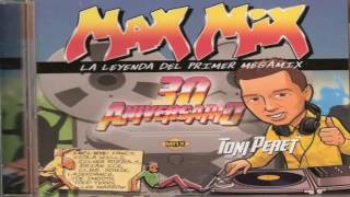 Max Mix 30 aniversario Megamix [upl. by Donnie]