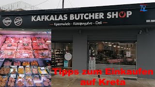 Tipps zum Einkaufen auf Kreta  Fleischerei Kafkalas in Georgioupolis 2024 KretaCrete [upl. by Croix825]