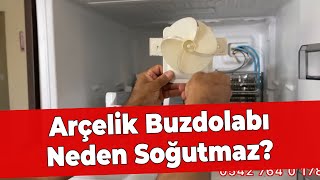 Arçelik Buzdolabı Neden Soğutmaz [upl. by Quartus]