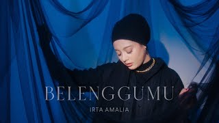 Irta Amalia  Belenggumu Official Music Video [upl. by Eelac]