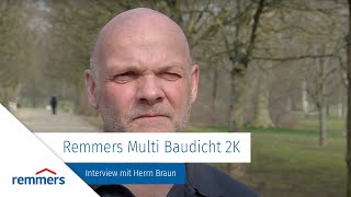 Remmers Multi Baudicht 2K  Interview mit Herrn Braun [upl. by Ahsik516]