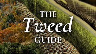 Tweed Guide  How To Wear Harris Tweeds Donegal Cheviot Saxony [upl. by Ardnyk364]