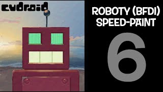 Roboty BFDI Speedpaint [upl. by Ydnyc]