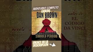 El símbolo perdido 🎧Audiolibro de Dan Brown shorts [upl. by Eneres]