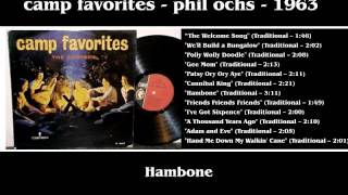 Hambone  Camp Favorites  Phil Ochs  1963 [upl. by Notsgnik]