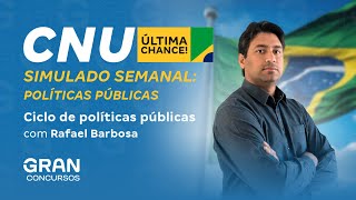 Concurso Nacional Unificado  Simulado Semanal Ciclo de Políticas Públicas  Rafael Barbosa [upl. by Helsie290]