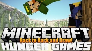 Minecraft Hunger Games  Back to Back and Draw [upl. by Analos]