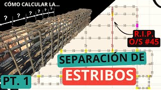 Cómo calcular la SEPARACION DE ESTRIBOS A CORTE en vigas  Arregla el OS 45 [upl. by Ethelinda]